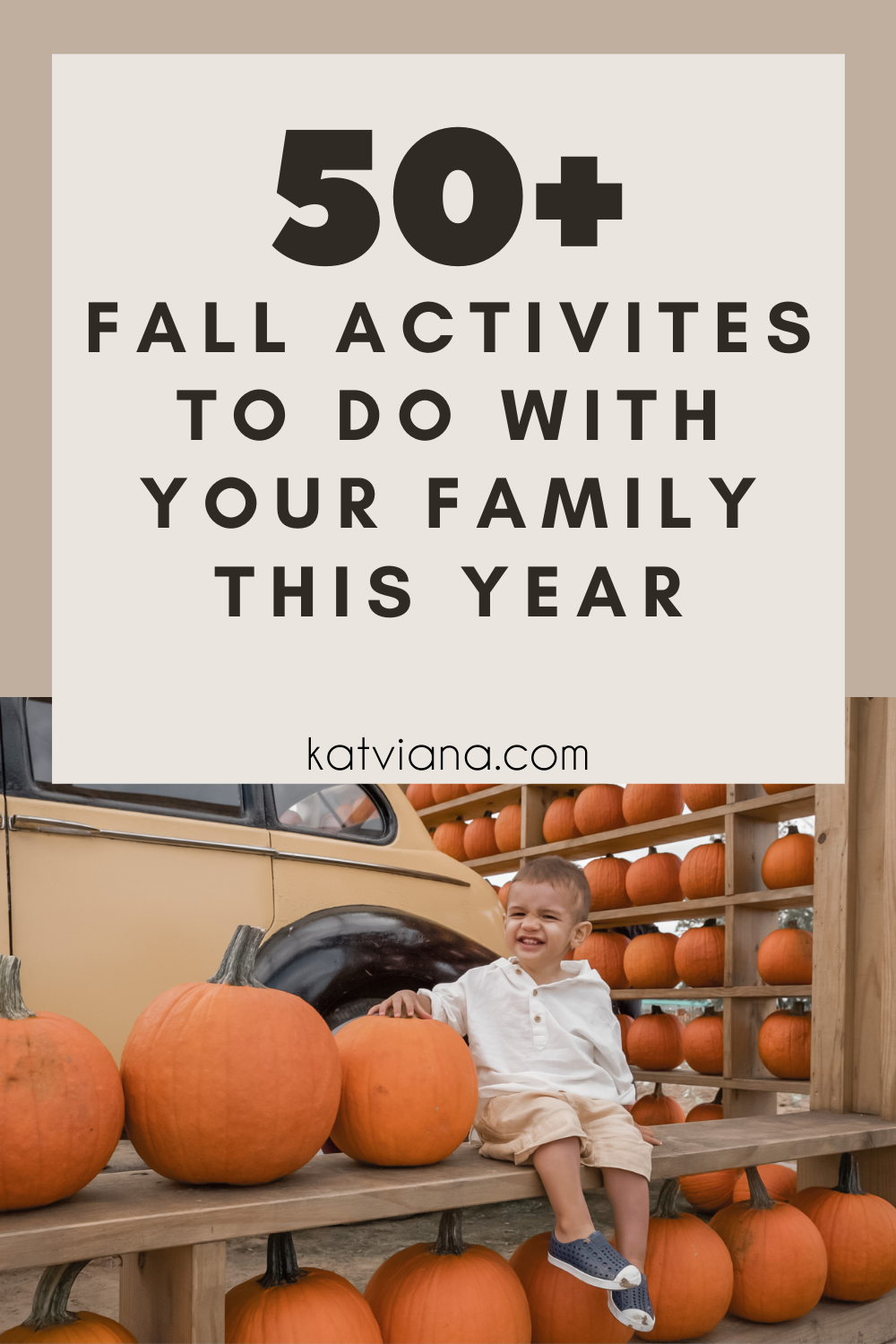50+ Fall Activities To Do With Your Family This Year | Kat Viana
