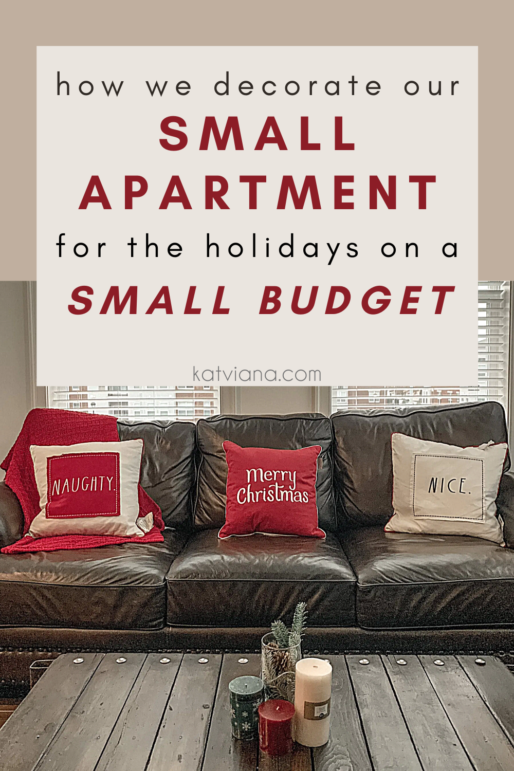 How We Decorate Our Small Apartment for the Holidays on a Small Budget | Kat Viana