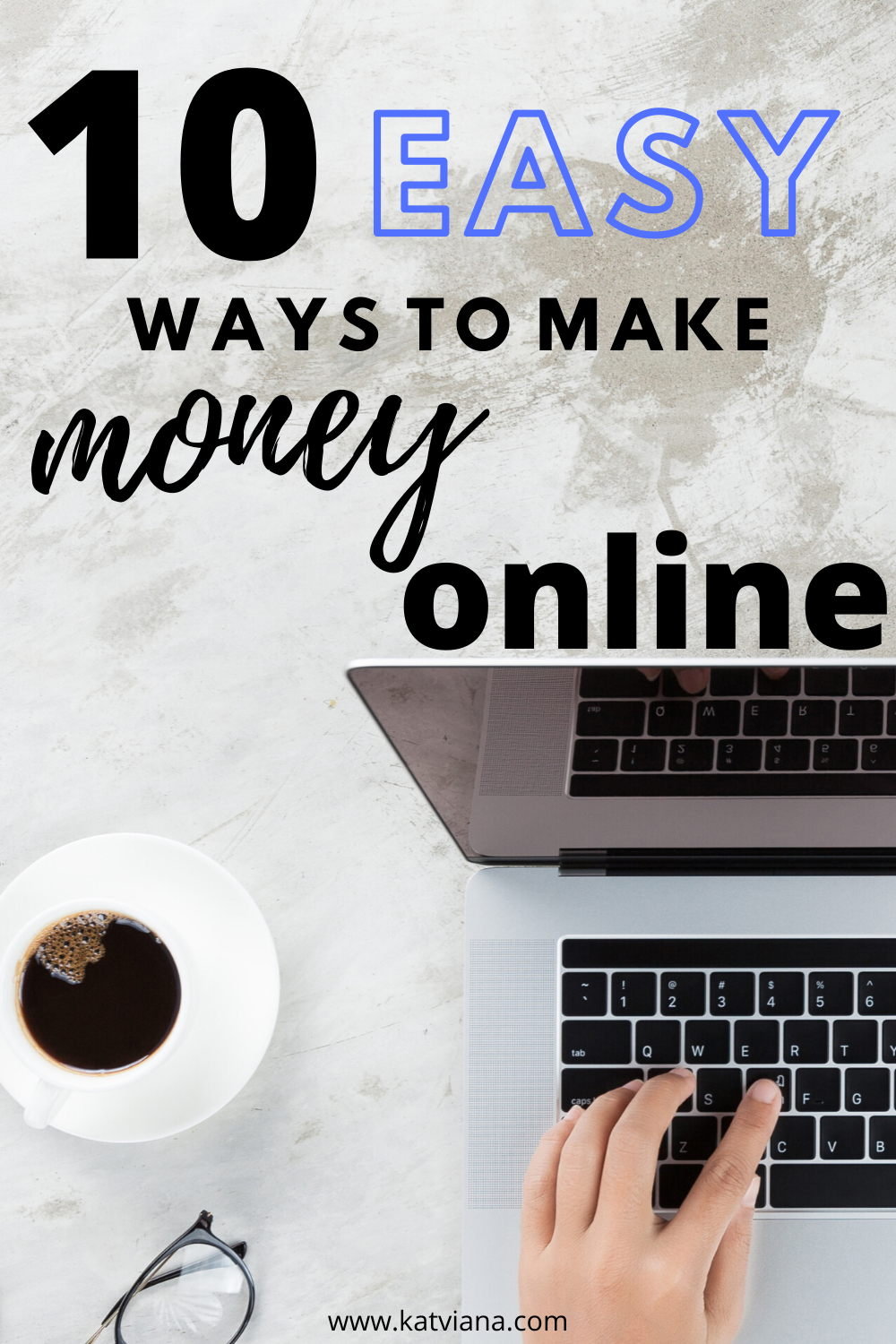 10 easy ways to make money online - how I make $100/day in just my spare time